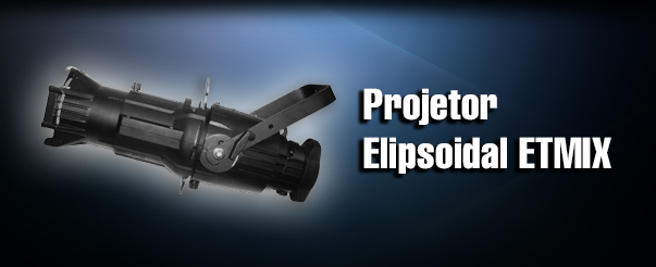 Projetor Elipsoidal