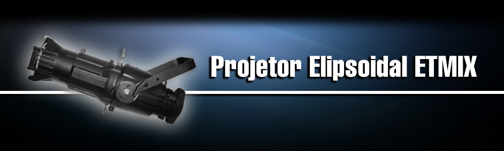 Projetor Elipsoidal