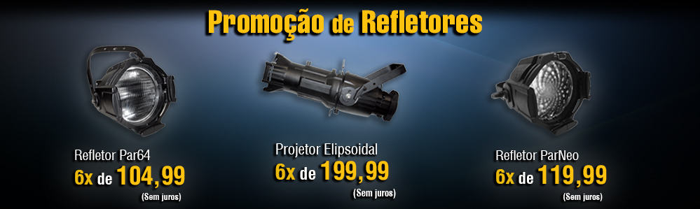 Promoo de Refletores